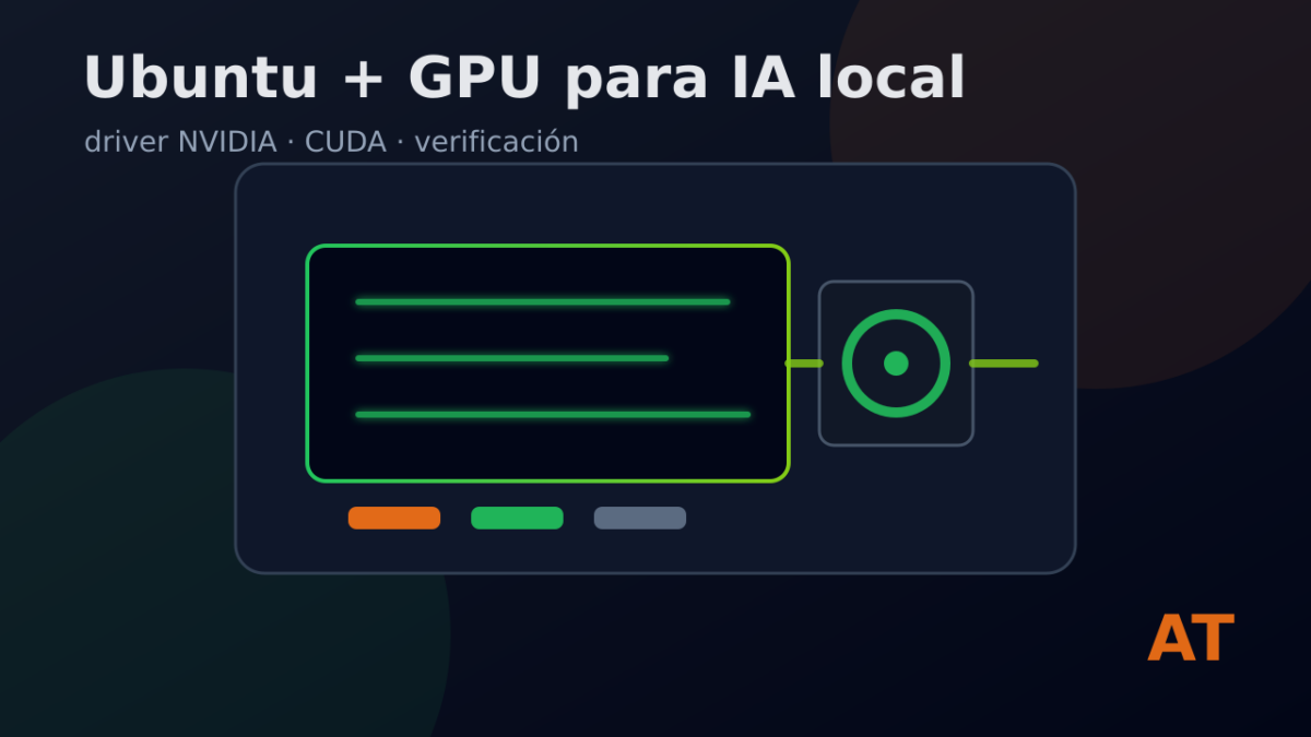 Preparar Ubuntu 22.04, 24.04 y 26.04 con NVIDIA para IA local